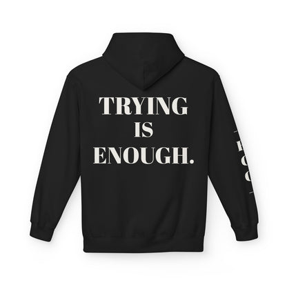 EGO Motivational - TRYING IS ENOUGH.