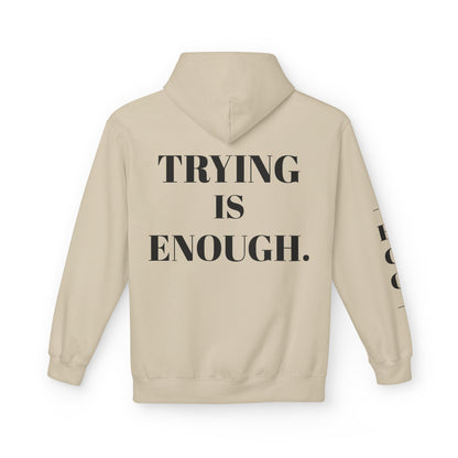 EGO Motivational - TRYING IS ENOUGH.