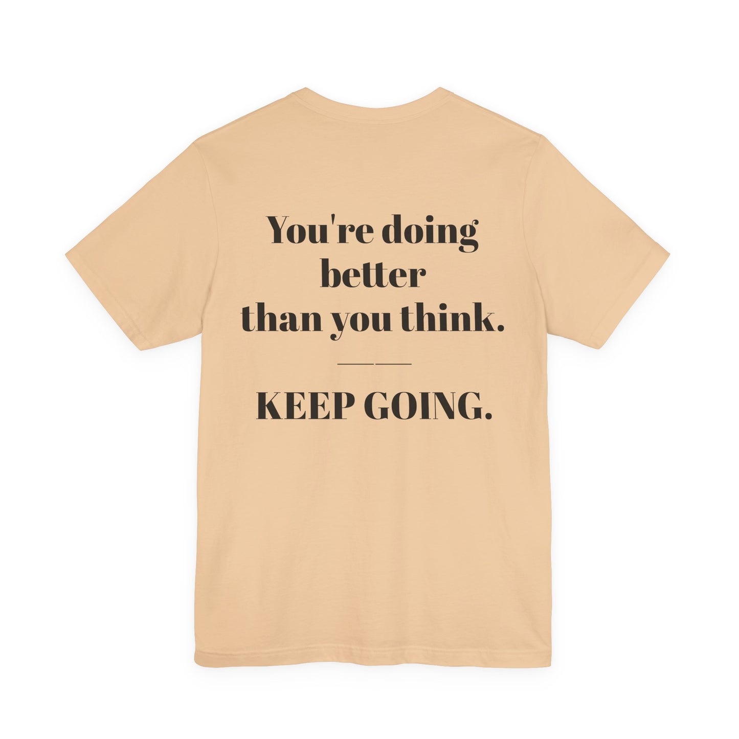 EGO T-Shirt-KEEP GOING.