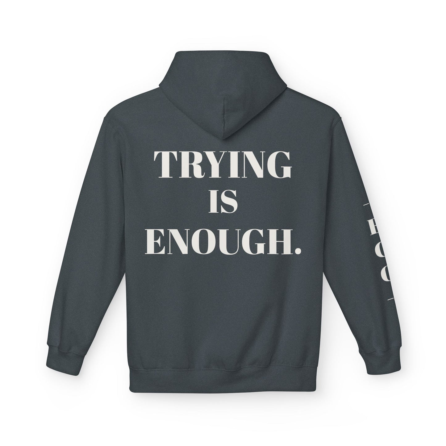 EGO Motivational - TRYING IS ENOUGH.