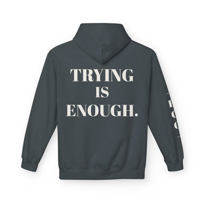 EGO Motivational - TRYING IS ENOUGH.