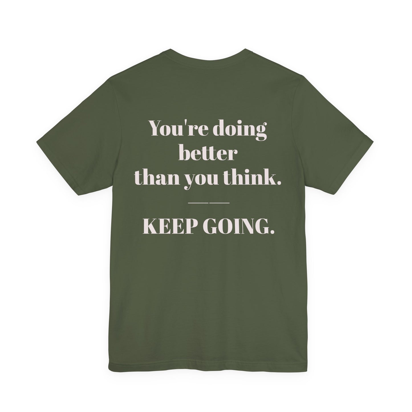 EGO T-Shirt-KEEP GOING.