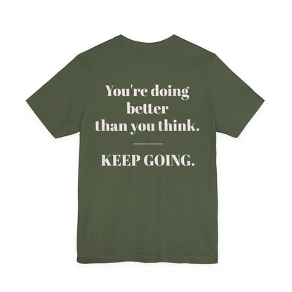 EGO T-Shirt-KEEP GOING.