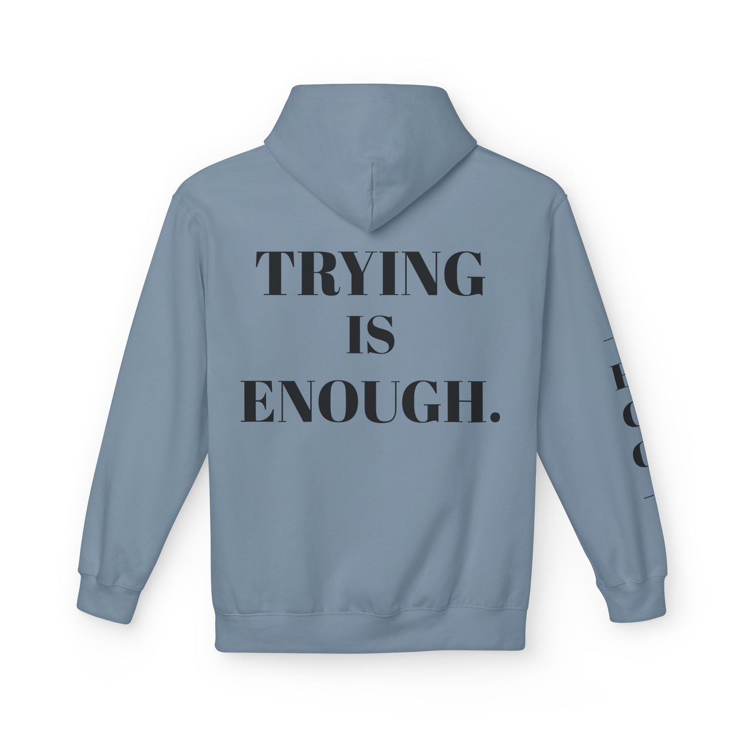EGO Motivational - TRYING IS ENOUGH.