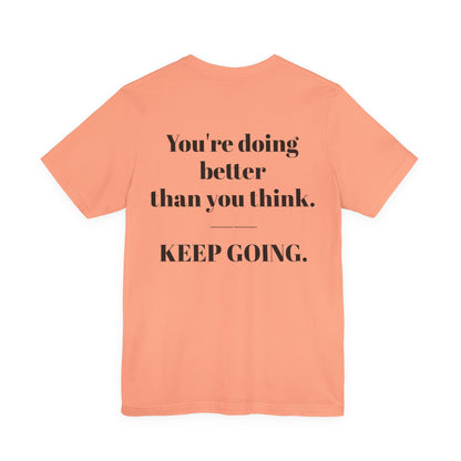 EGO T-Shirt-KEEP GOING.