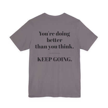 EGO T-Shirt-KEEP GOING.
