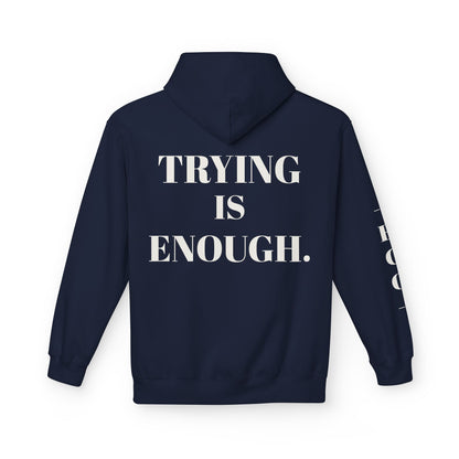 EGO Motivational - TRYING IS ENOUGH.