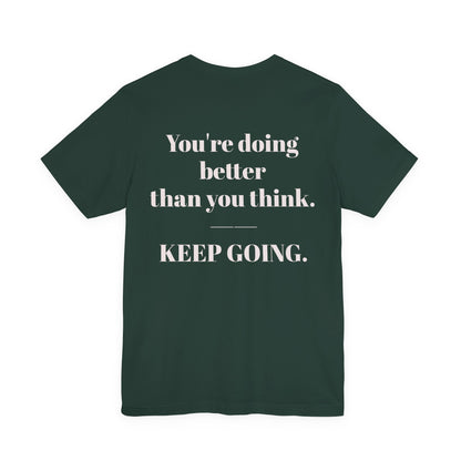 EGO T-Shirt-KEEP GOING.